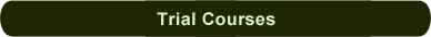 Trial Courses